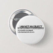 Feminist "ich bin nicht ein Gegenstand" T-Shirts Button (Vorne & Hinten)