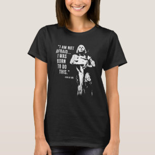 Feminist Joan Arc bin nicht sicher, ich war Gebore T-Shirt