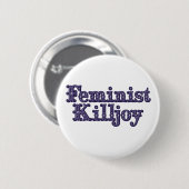 Feminist Killjoy Button (Vorne & Hinten)