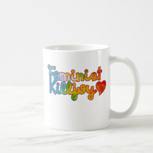 Feminist Killjoy Kaffeetasse
