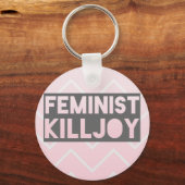 Feminist Killjoy Schlüsselanhänger (Vorderseite)