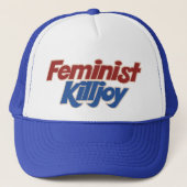 Feminist Killjoy Truckerkappe (Vorderseite)