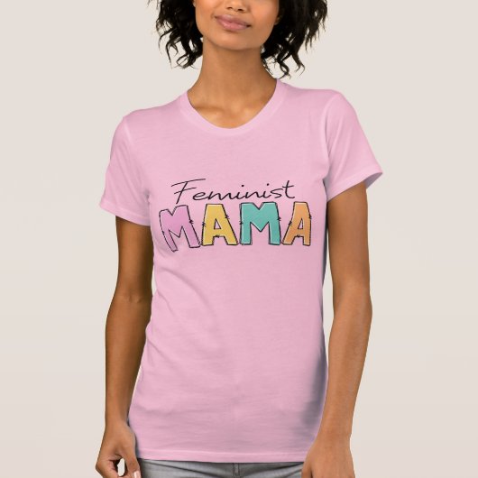 Feminist Mama T-Shirt (Vorderseite)