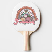 Feminist Ping Pong Paddle Tischtennis Schläger (Rückseite)