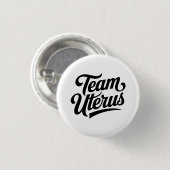 Feminist Pro Choice Team Uterus Button (Vorne & Hinten)