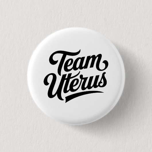 Feminist Pro Choice Team Uterus Button (Vorderseite)
