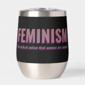 Feminist Quote Wine Tumbler - Bold Sipware (Vorderseite)