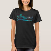 Feminist Space Galaxy Muster T-Shirt (Vorderseite)
