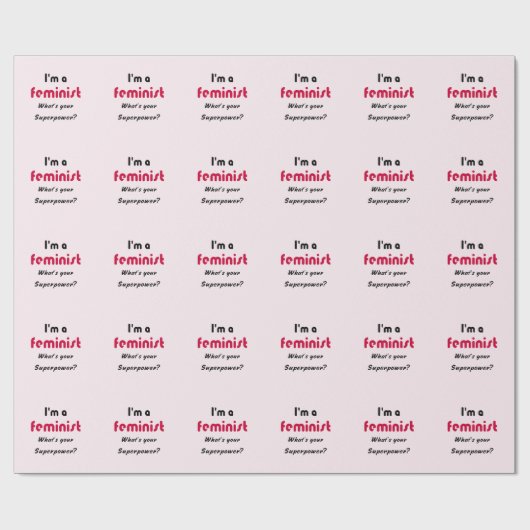 Feminist Super Power Slogan pink Geschenkpapier (Flach)