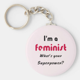 Feminist Super Power Zitat pink Schlüsselanhänger