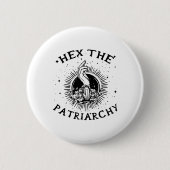Feminist Wicca Hexe Die Patriarchie Hexenkrebs Button (Vorderseite)