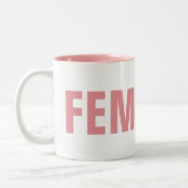 FEMINIST zwei Ton-Tasse: Rosa und Weiß Zweifarbige Tasse (Links)