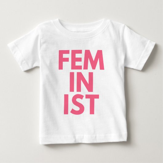 Feministin Baby T-shirt (Vorderseite)
