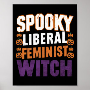 Feministin der Liberalen Hexe Halloween Feminist f Poster