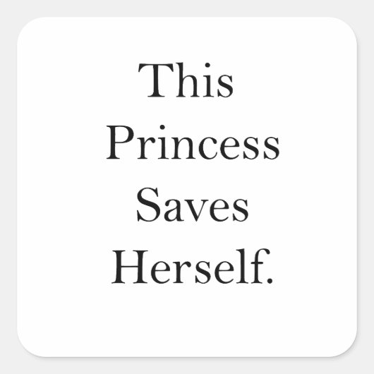 Feministin Diese Prinzessin Rette sich für Gleichh Quadratischer Aufkleber (Vorderseite)