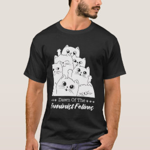 Feministin Feline - Frauenrechte Gleichberechtigun T-Shirt