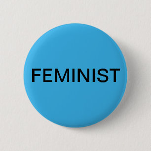 Feministin - fett schwarzer Text in hellblau Button