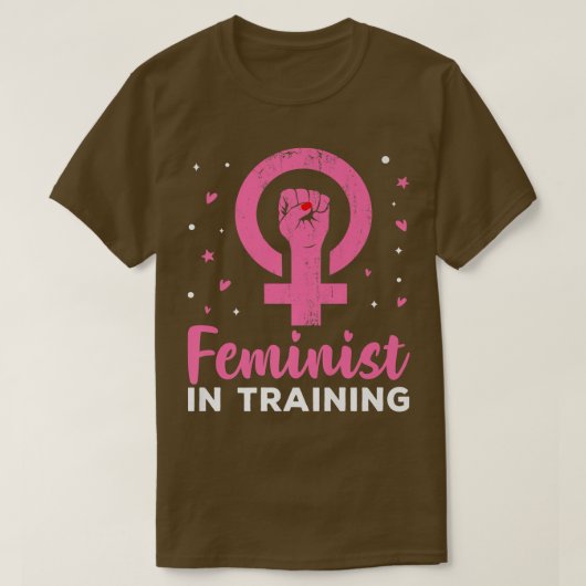 Feministin für Ausbildung Feminismus Design1666 T-Shirt (Design vorne)