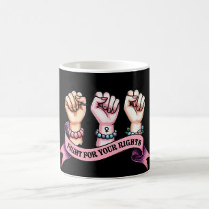 Feministin für Ihre Rechte Kaffeetasse