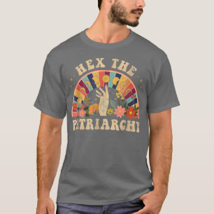 Feministin Hexe He the Patriarchat Halloween Hexe  T-Shirt