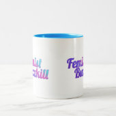 Feministische Buzzkill Tasse - Colorglitz Ausgabe (Mittel)