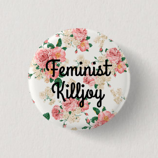 feministischer Killjoy Button