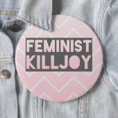 Feministischer Killjoy-Knopf Button (Beispiel)