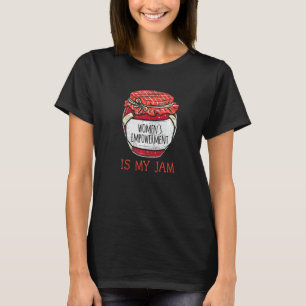 Feministischer Spaß Niedlich Empowerment von Fraue T-Shirt