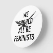 Feministischer T - Shirt - wir sollten alle Femini Runde Wanduhr (Winkel)