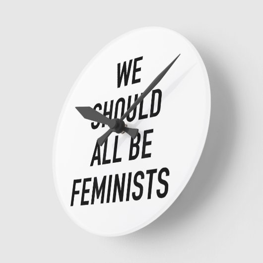 Feministischer T - Shirt - wir sollten alle Femini Runde Wanduhr (Winkel)
