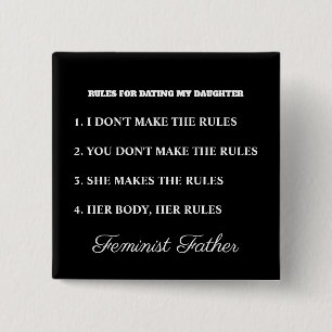Feministischer Vater-Tochter-Dating-Regeln T-Shirt Button