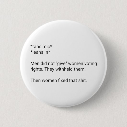 Feministisches Abzeichen - Stimmrecht Button (Vorderseite)