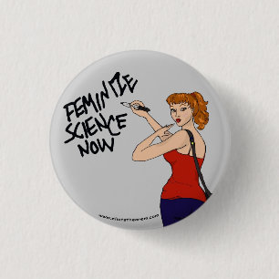 Feminize Wissenschafts-Knopf Button