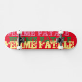 FEMME FATALE / JMT SKATEBOARDS (Horizontal)