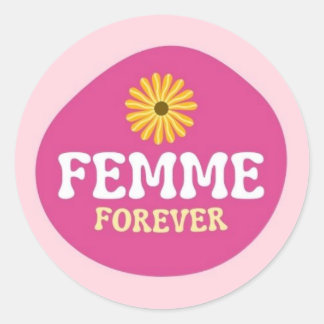 Femme Forever! Que Lesbisch, nichtbinär Runder Aufkleber