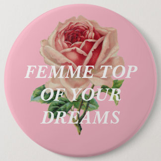 Femme Spitze Ihrer Träume Button