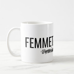 FEMMETASTIK-TASSE KAFFEETASSE