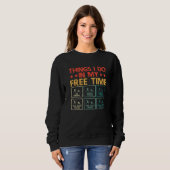 Fencer-Fencer-Dinge, die ich in meiner Freizeit ma Sweatshirt (Vorne ganz)