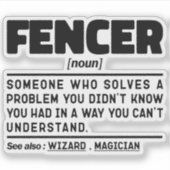 Fencer Noun Fencing Instructor Funny Fences Maker Aufkleber (Vorderseite)