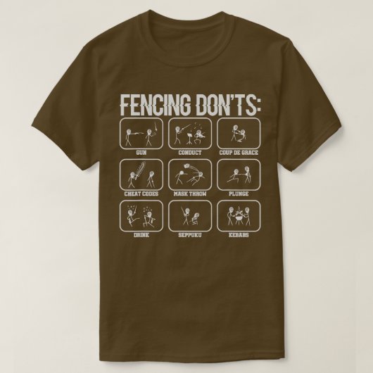 Fencing Dont's Fencer Funny Fencing Geschenk T-Shirt (Design vorne)