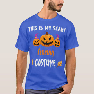Fencing für Halloween Halloween Fencing Das hier T-Shirt