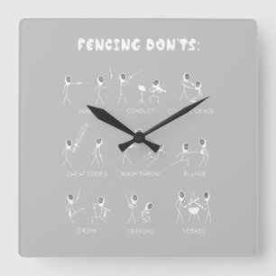 Fencing-Geschenk  Ich gewinne immer alle Matches Quadratische Wanduhr