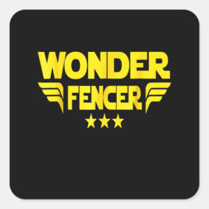 Fencing Gift I Always Win All Quadratischer Aufkleber
