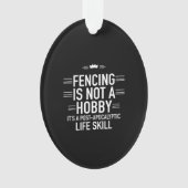 Fencing-Hobby-Geschenke Ornament (Vorderseite)