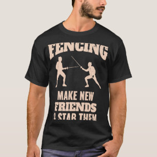 Fencing macht neue Freunde und erstickt sie T-Shirt