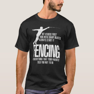 Fencing Schwertmanship Swordplay T-Shirt