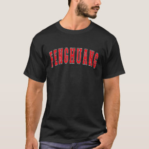 Fenghuang China Proud chinesischen Urlaub Souvenir T-Shirt