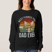 Fennec Fox Dad  Fennec Fox Sweatshirt (Vorderseite)