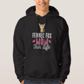 Fennec Fox Mom  Fennec Fox  For Fennec Hoodie (Vorderseite)