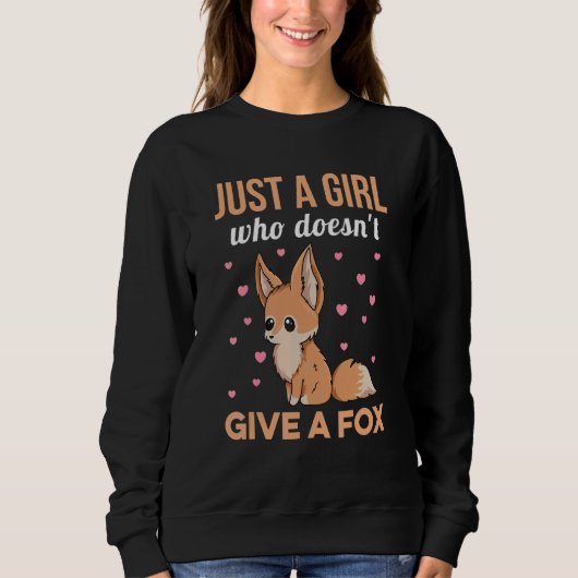 Fennec Vixen Zitat für einen Fennec Fox Experte Sweatshirt (Vorderseite)